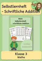 Vorschau - Arbeitsblätter - Selbstlernheft: Einführung Schriftliche Addition im ZR 1000 (Klasse 3) - Deckblatt