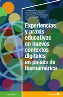 Vista previa - Para docentes: organización, planificación y formación - Experiencias y praxis educativas en nuevos contextos digitales en países de Iberoamérica - Portada
