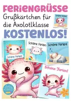 Vorschau - Mal- und Bastelvorlagen - Axolotlklasse Klassentier Axolotl Feriengrüße kostenlos - Deckblatt