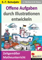 Vorschau - Arbeitsblätter - Offene Aufgaben durch Illustrationen entwickeln Klasse 5-7 | Mathematik Sekundarstufe I Klasse 5-7 | Offene Aufgaben, Problemlösen, Kreatives Denken, Differenzierung, Freiarbeit, Lösungen - Deckblatt