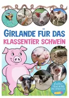 Vorschau - Poster - Klassentier Schwein Schulanfang Girlande - Deckblatt