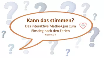 Vorschau - Spiele - Zurück aus den Ferien - Kann das stimmen?- Mathequiz Klasse 3 / 4 - Seite 1