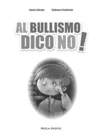 anteprima - Audio - AL BULLISMO DICO NO libro con canzoni - Pagina 2
