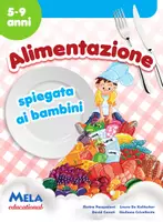 anteprima - Esercizi - ALIMENTAZIONE SPIEGATA AI BAMBINI libro con canzoni - Pagina di copertina