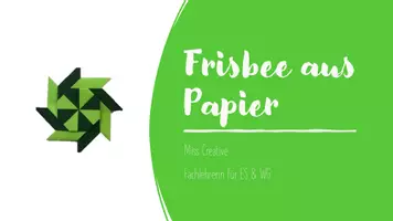 Vorschau - Stundenentwürfe - Frisbee aus Papier - WG - Werken und Gestalten - Deckblatt