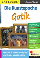 Vorschau - Arbeitsblätter - Die Kunstepoche Gotik – Theorie und Praxis kompakt Farbdruck | Giotto, Dürer, Lochner, Schongauer, Architektur, Epochenmerkmale | Kunst Sekundarstufe I II Klasse 5-13 Lösungen - Deckblatt