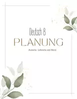 Vorschau - Lehrpläne/Lehrermaterial - Deutsch 8: Planung für ein Schuljahr - Deckblatt