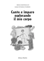 anteprima - Esercizi - CANTO E IMPARO ESPLORANDO IL MIO CORPO libro con canzoni - Pagina 2