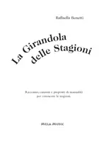 anteprima - Opere didattiche / Libri di testo - LA GIRANDOLA DELLE STAGIONI libro con canzoni - Pagina 2