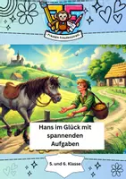 Vorschau - Arbeitsblätter - Hans im Glück 📚✨🍀 vielseitige Aufgabenstellungen, Bilderreihenfolge, Textverständnis, Charakteranalyse, Meinung und Interpretation, Botschaft - Deckblatt