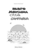 anteprima - Schede informative - MARE MONTAGNA CITTA' CAMPAGNA libro con canzoni - Pagina 2