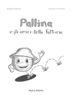 anteprima - Opere didattiche / Libri di testo - PALLINA E GLI AMICI DEL FATTORIA libro con canzoni - Pagina 2