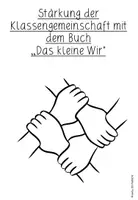 Vorschau - Unterrichtsreihen - Unterrichtsreihe soziales Lernen zum Buch "Das kleine Wir" - Seite 1