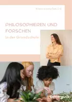 Vorschau - Anderer Materialtyp - Praxisanleitung | Forschendes Lernen in der Grundschule (Klasse 1-6) - Deckblatt