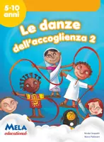 anteprima - Esercizi - LE DANZE DELL'ACCOGLIENZA 2 libro con canzoni - Pagina di copertina