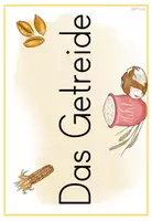 Vorschau - Poster - 3./4.Klasse: Tafelmaterial zum Thema Getreide - Seite 2