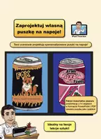 zapowiedź - SZTUKA: Zaprojektuj własną puszkę na napoje - obwoluta