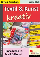 Vorschau - Arbeitsblätter - Textil und Kunst kreativ | Kunst Werken Kindergarten Vorschule Grundschule Klasse 1 | Textil, Stoff, Basteln, Fingerweben, T-Shirts, Fühlbilder, Schritt-für-Schritt - Deckblatt