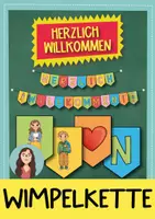Vorschau - Mal- und Bastelvorlagen - Herzlich Willkommen Wimpelkette (2 Versionen) - Deckblatt