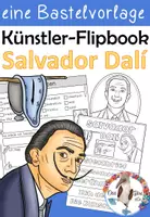 Vorschau - Arbeitsblätter - Salvador Dali - Künstler - Flipbook einen Steckbrief erstellen & Kunstbetrachtung - Deckblatt
