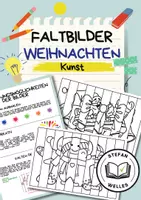 Vorschau - Mal- und Bastelvorlagen - Faltbilder für Weihnachten - Kunstunterricht - Deckblatt