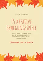 Vorschau - Spiele - Bewegungsspiele im Herbst mit Naturmaterialien - Deckblatt