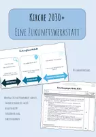 Vorschau - Unterrichtsreihen - Kiche 2030+ - eine Zukunftswerkstatt - Deckblatt