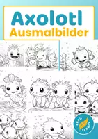 Vorschau - Mal- und Bastelvorlagen - Axolotl zum Anmalen 25 Ausmalbilder - Deckblatt