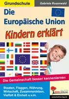 Vorschau - Arbeitsblätter - Die Europäische Union Kindern erklärt | EU, Euro, Mitgliedsstaaten, Schengener Abkommen, EU-Organe, Europa | Sachunterricht Politik Grundschule Klasse 3-4 Lösungen - Deckblatt