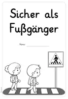 Vorschau - Arbeitsblätter - Sicher als Fußgänger - Deckblatt (Mappenführung) - Seite 3