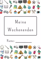 Vorschau - Arbeitsblätter - Wochenendberichte Wochenende Erzählungen Heft differenziert mit Wortspeicher Bewertungsraster Wochenenderzählungen - Seite 1