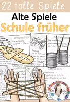 Vorschau - Arbeitsblätter - Schule früher - alte & einfache Spiele wie vor 100 Jahren - Deckblatt
