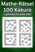 Vorschau - Spiele - Kakuro - Logikrätsel, Kopfrechnen und Mathe-Aufgaben - Deckblatt