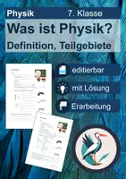 Vorschau - Arbeitsblätter - Was ist Physik? - Definition, Teilgebiete; Einführung - editierbar - Deckblatt