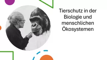 Vorschau - Präsentationen/Tafelbilder - Tierschutz in der Biologie und menschlichen Ökosystemen - Präsentation - Deckblatt