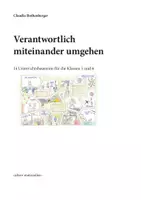 Vorschau - Unterrichtsreihen - Verantwortlich miteinander umgehen - Seite 1