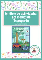 Vista previa - Tarjetas / Manipulativos - Los medios de transporte. Cuaderno de actividades - Portada
