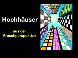 Vorschau - Stundenentwürfe - Kunstprojekt: PDF-Anleitung - Hochhäuser in Froschperspektive (Bunt-/Filzstiftzeichnung) - Seite 1