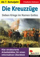 Vorschau - Arbeitsblätter - Die Kreuzzüge – Sieben Kriege im Namen Gottes | Kreuzritter, Jerusalem, Ritterorden, Mittelalter, Christentum, Islam, Orient | Geschichte Sekundarstufe I II Klasse 7-13 Lösungen - Deckblatt
