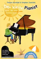 Vorschau - Anderer Materialtyp - Der kleine Pianist spielt und singt Sommerlieder - Das singende Klavierbüchlein - Deckblatt
