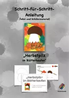 Vorschau - Mal- und Bastelvorlagen - Herbstpilz - Schritt-für-Schrittanleitung - Deckblatt