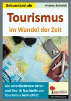 Vorschau - Arbeitsblätter - Tourismus im Wandel der Zeit | Massentourismus, Pauschalreisen, Kreuzfahrt, Ökotourismus, Umweltzerstörung, Globalisierung | Gesellschaft Sekundarstufe I Klasse 5-10 Lösungen - Deckblatt