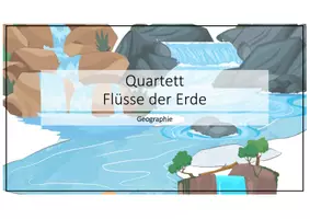 Vorschau - Stundenentwürfe - Quartett Flüsse der Welt (Geografie) - Seite 2