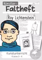 Vorschau - Arbeitsblätter - Künstler-Faltheft: Roy Lichtenstein (Pop-Art) - Deckblatt