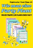 Vorschau - Unterrichtsreihen - Projektmappe: Partyplanung (Kunst, Projekttage, Klassenfahrt) - Deckblatt