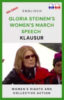 Vorschau - Test - Klausur - Redeanalyse - Gloria Steinem's Women's March Speech - Women's Rights and Collective Action - Deckblatt