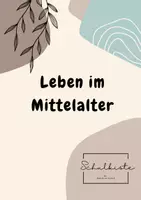 Vorschau - Stationenlernen - Leben im Mittelalter - Grundschule - Deckblatt