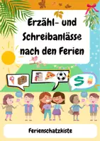 Vorschau - Arbeitsblätter - Ferienschatzkiste - Wörter schreiben und dazu erzählen - Deckblatt