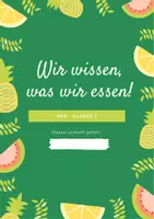 Vorschau - Anderer Materialtyp - Cover zur Einheit: "Wir wissen, was wir essen!" - Seite 1