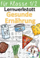 Vorschau - Arbeitsblätter - Gesunde Ernährung - Sachunterricht fachübergreifend in der 1. und 2. Klasse - Deckblatt
